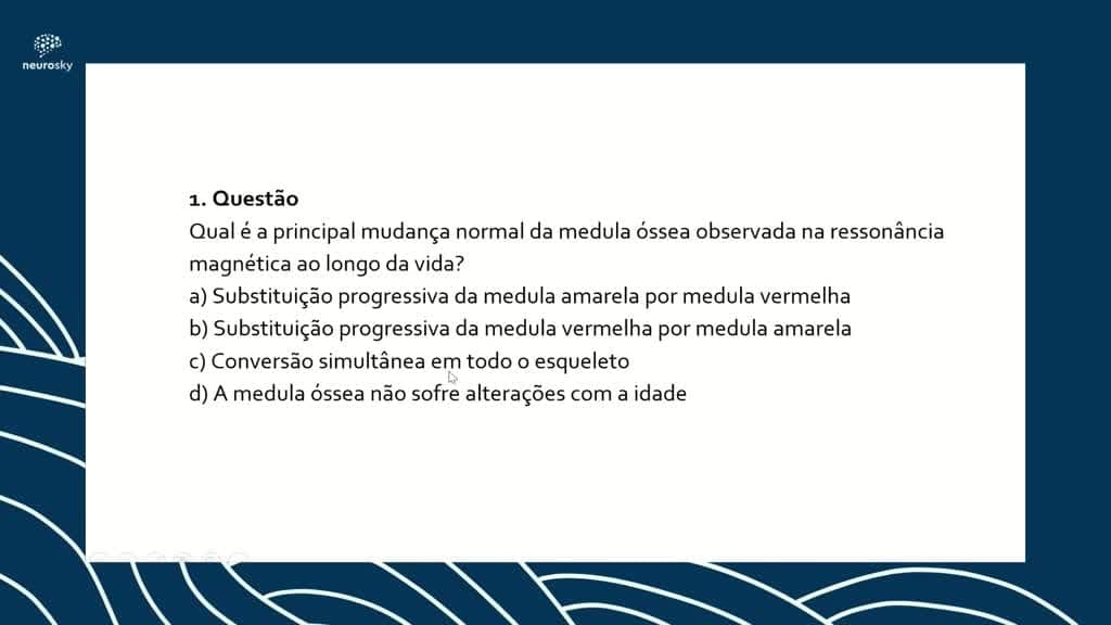 Teste seu Conhecimento: O Sinal da Medular Óssea