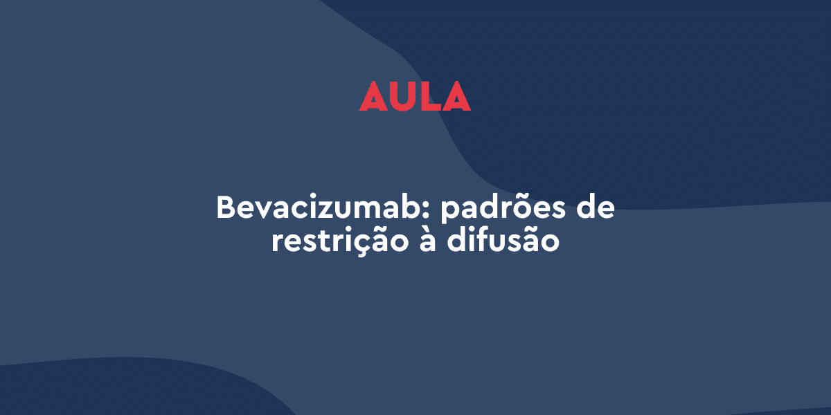 Bevacizumab: padrões de restrição à difusão